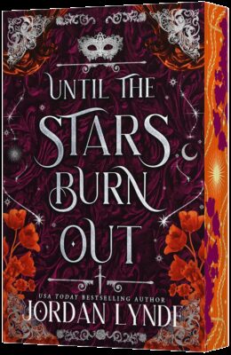 Until The Stars Burn Out