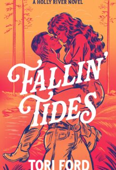 Fallin’ Tides (Holly River #1)
