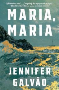 Maria, Maria: A Novel