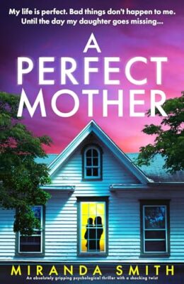 A Perfect Mother