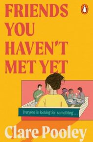Friends You Haven’t Met Yet
