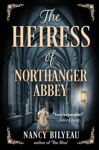 The Heiress Of Northanger Abbey