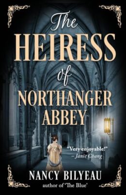 The Heiress Of Northanger Abbey