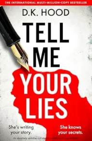 Tell Me Your Lies