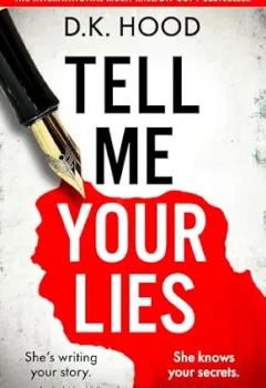 Tell Me Your Lies