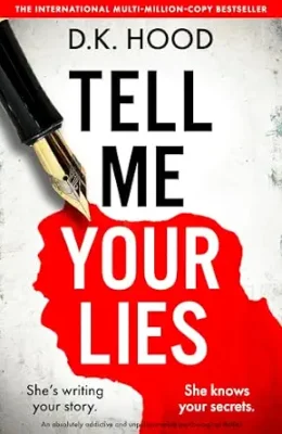 Tell Me Your Lies