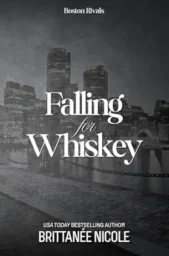 Falling for Whiskey (Boston Rivals #2)