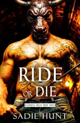 Ride or Die (Blackwell Bulls #3)