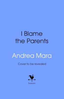 I Blame the Parents