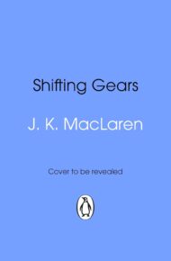 Shifting Gears (Love in the Fast Lane #2)