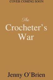 The Crocheter’s War (Threads of Resistance #3)