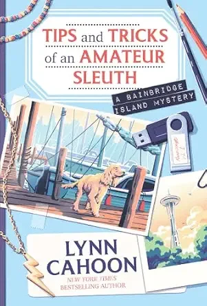 Tips and Tricks of an Amateur Sleuth (Bainbridge Island Mystery #3)