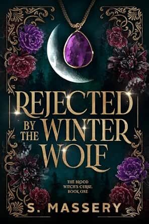 Rejected by the Winter Wolf (Blood Witch’s Curse #1)