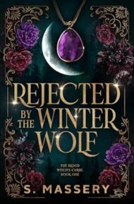 Rejected by the Winter Wolf (Blood Witch’s Curse #1)