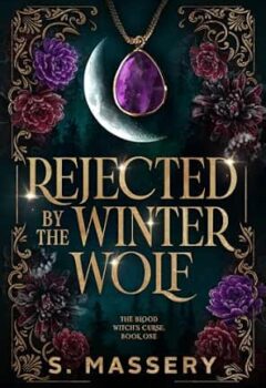 Rejected by the Winter Wolf (Blood Witch’s Curse #1)