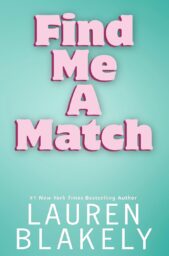 Find Me A Match (Big Rock #7)