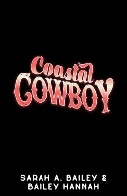 Coastal Cowboy