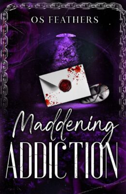Maddening Addiction (Dark Romeo And Broken Juliet #2)