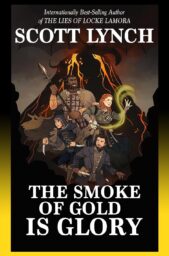 The Smoke of Gold is Glory