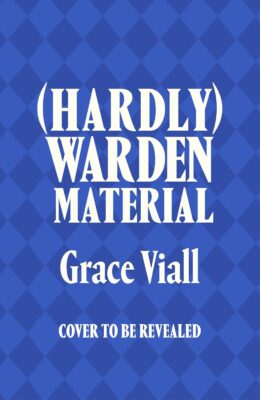 (Hardly) Warden Material (Entity Case Files #2)