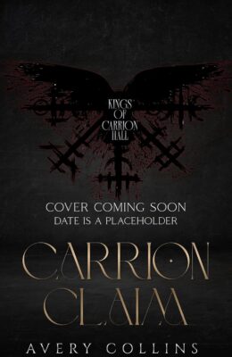 Carrion Claim (Kings of Carrion Hall #1)