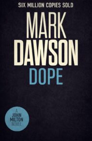 Dope (John Milton #27)