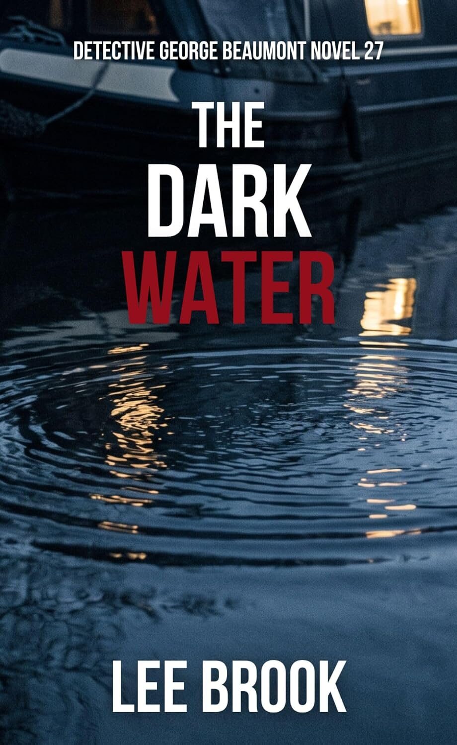 The Dark Water (West Yorkshire Crime Thriller #27)