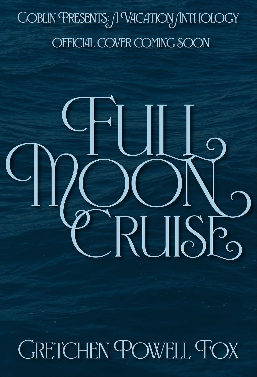 Full Moon Cruise