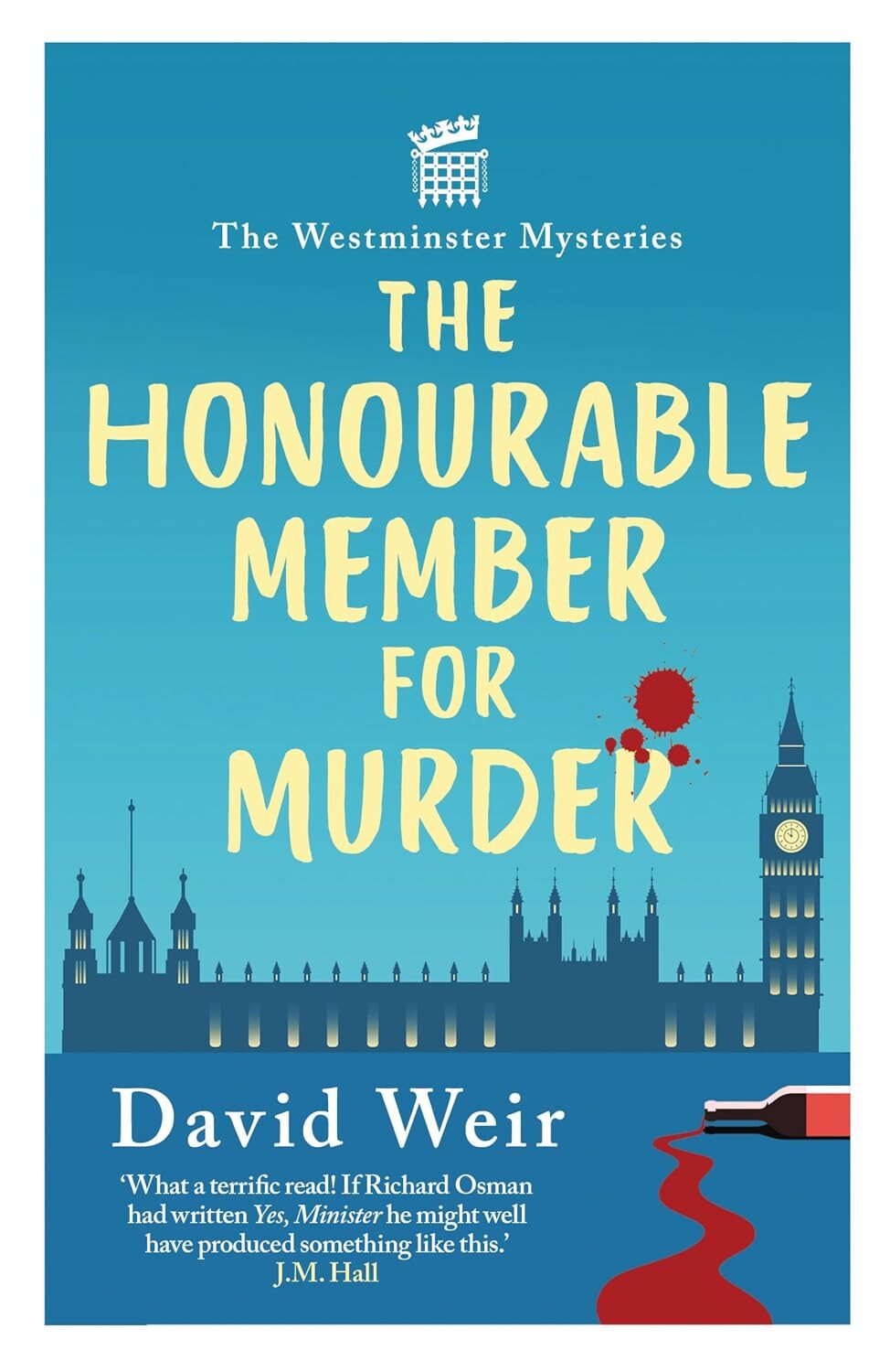 The Honourable Member for Murder (Westminster Mysteries #1)