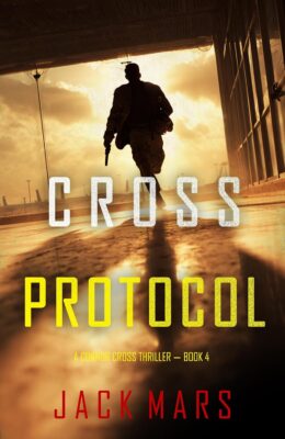 Cross Protocol (Connor Cross #4)