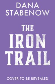 The Iron Trail (The Harvey Girls Mysteries)