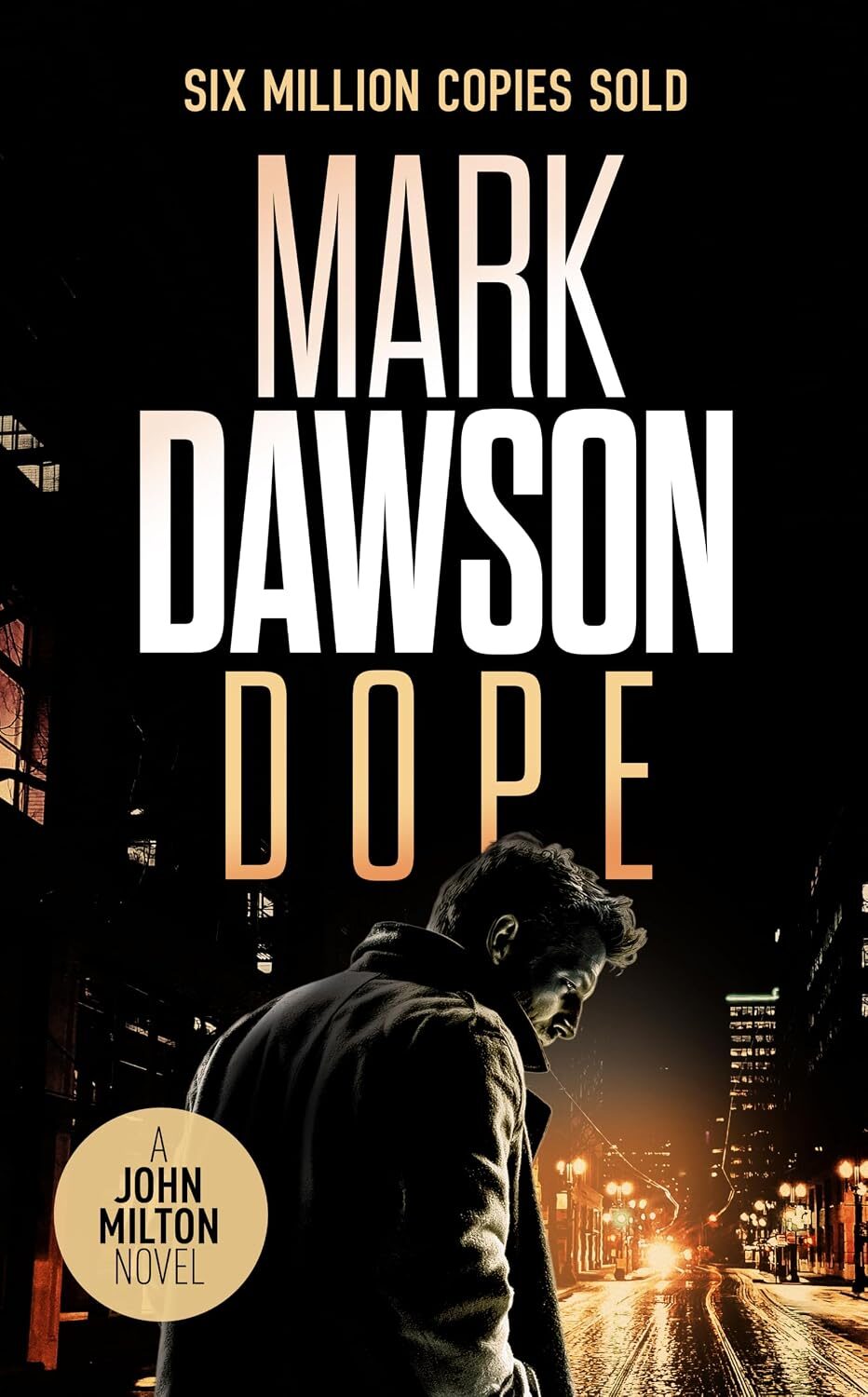 Dope (John Milton #27)