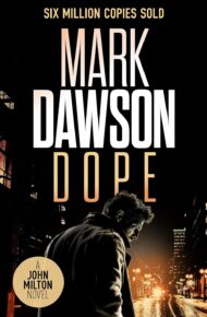 Dope (John Milton #27)