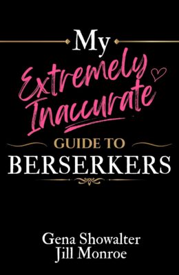 My Extremely Inaccurate Guide to Berserkers