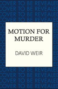 A Motion for Murder (Westminster Mysteries #2)