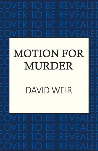 A Motion for Murder (Westminster Mysteries #2)