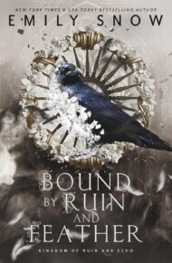 Bound by Ruin and Feather