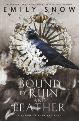 Bound by Ruin and Feather