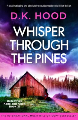 Whisper Through the Pines (Detectives Kane and Alton #31)
