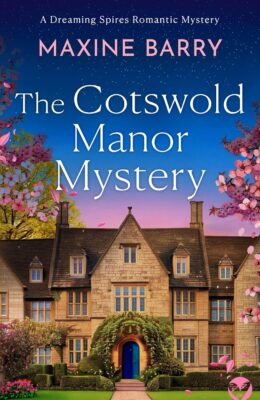 The Cotswold Manor Mystery (Dreaming Spires Romantic Mysteries #1)