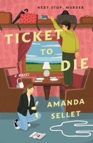 Ticket to Die (Castle Claude Mysteries #2)