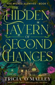 The Hidden Tavern of Second Chances (Wicked Alewives #1)