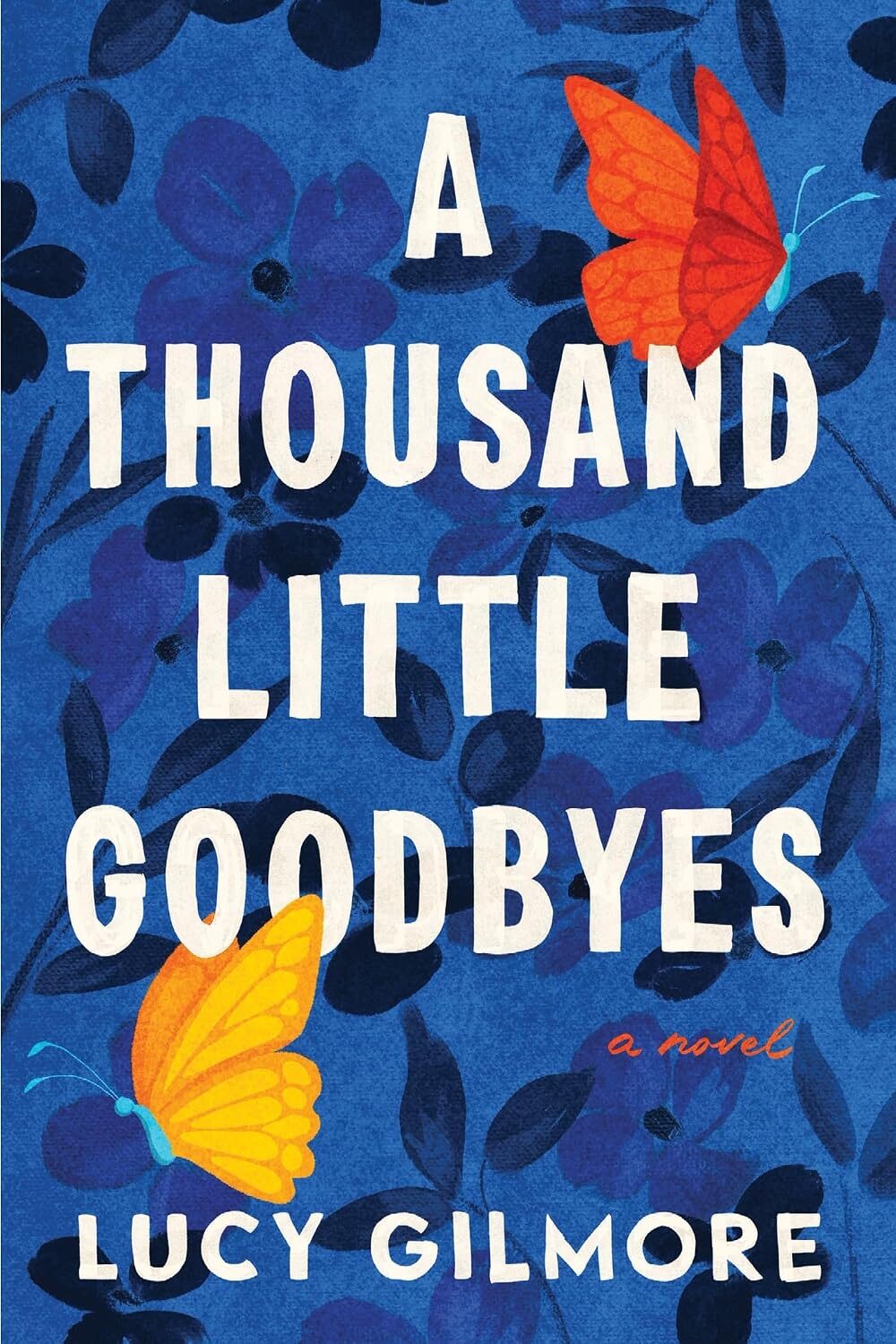 A Thousand Little Goodbyes