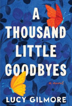 A Thousand Little Goodbyes