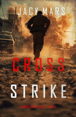 Cross Strike (Connor Cross #5)