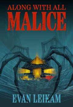 Along with All Malice