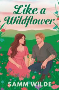 Like a Wildflower (The Hemlock Series #2)