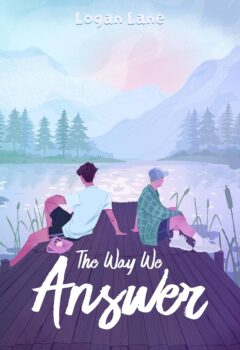 The Way We Answer (Out at Home #3)