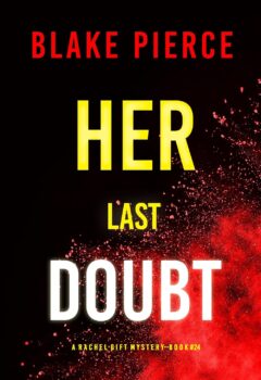Her Last Doubt (Rachel Gift #24)