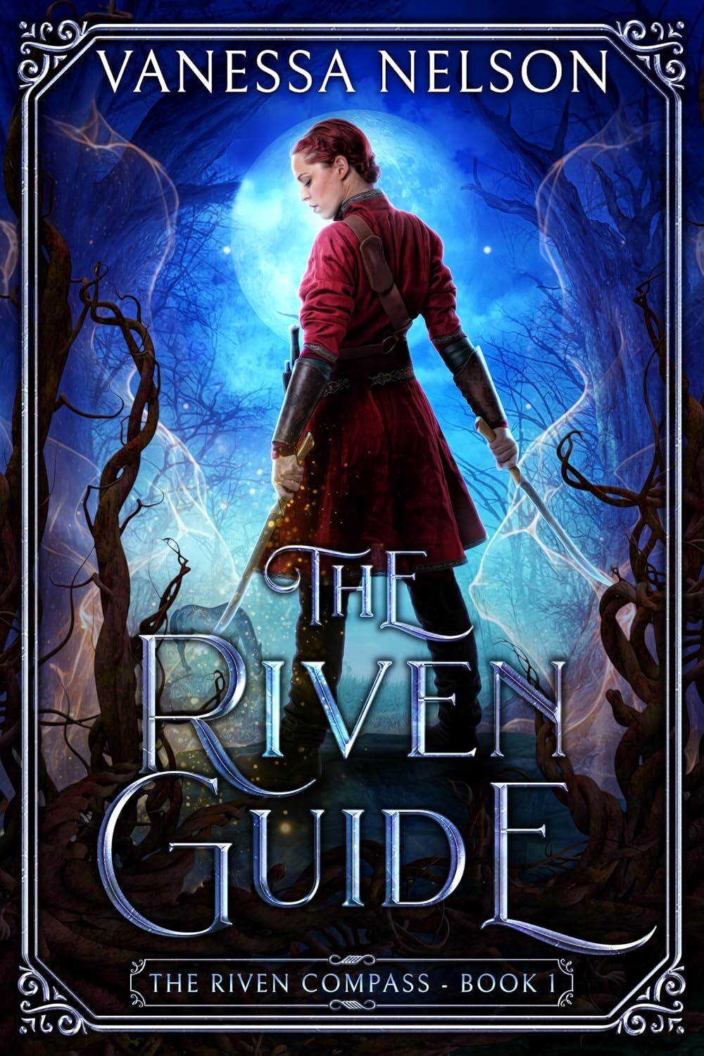 The Riven Guide (Riven Compass #1)